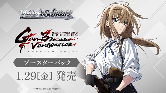 [PRE-ORDER] Weiss Schwarz [JP] Magical Girl Lyrical Nanoha EXCEEDS Gun Blaze Vengeance Case (12 Boxes)