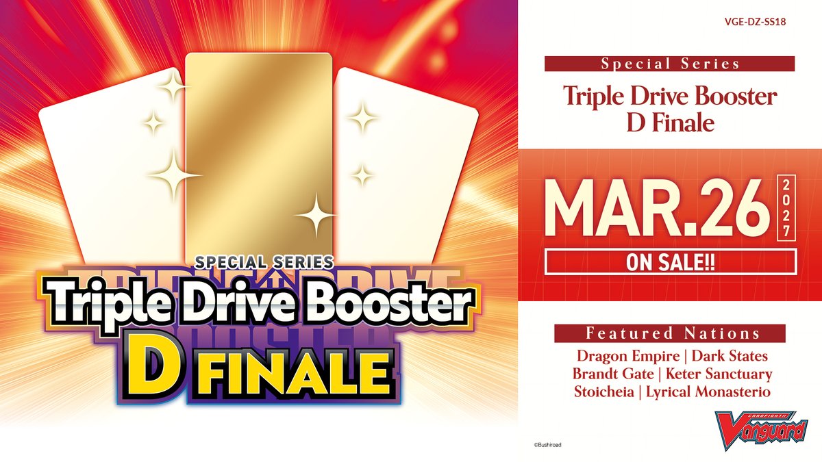 [PRE-ORDER] Cardfight!! Vanguard [EN] Triple Drive Booster D Finale Booster Case (18 Boxes)